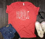Stay Humble Hustle Hard T-shirt
