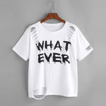 WHAT EVER Printed T-shirt