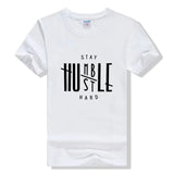 Stay Humble Hustle Hard T-shirt